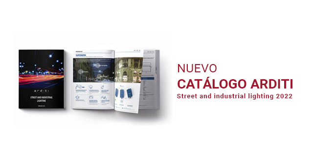 Nuevo catálogo Arditi Street and Industrial Lighting 2022